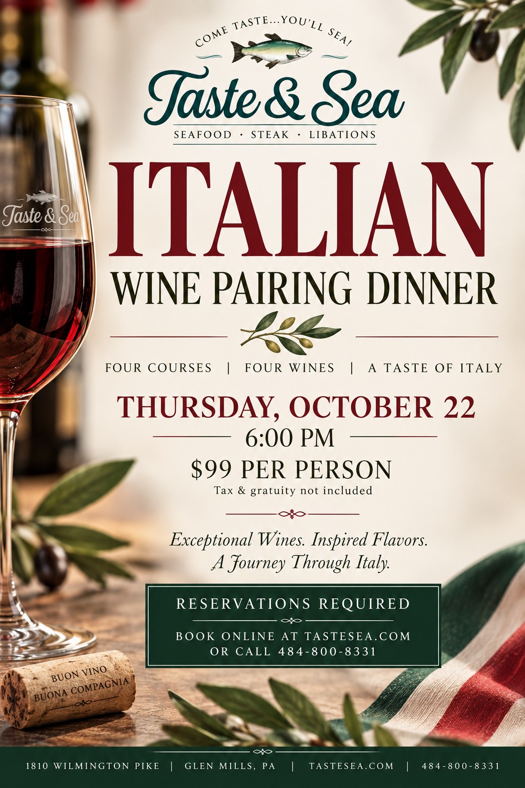 Italian Wine Pairing Dinner at Taste & Sea - Thursday October 22nd, 6pm - four courses, four wines - $99 per person, tax and gratuity not included - reservations required